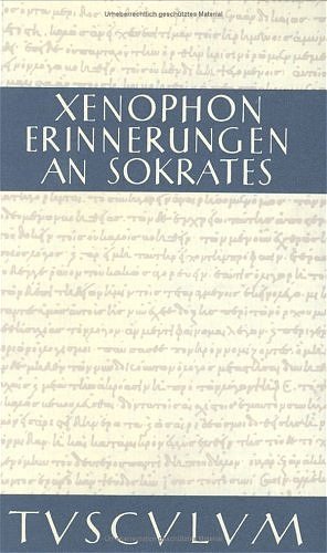 gebrauchtes Buch – Xenophon – Erinnerungen an Sokrates. Griechisch - deutsch. Hrsg. von Peter Jaerisch.