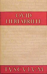 ISBN 9783760816852: Liebesbriefe: Heroides - epistulae. Lateinisch - deutsch. Herausgegeben und übersetzt von Bruno W. Häuptli.