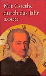 ISBN 9783760848006: Kalender, Mit Goethe durch das Jahr by Biedrzynski, Effi.