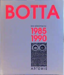 ISBN 9783760884127: Botta. Das Gesamtwerk, Band 2, 1985-1990