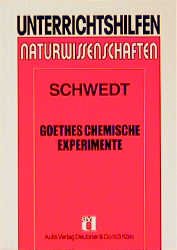 ISBN 9783761421703: Goethes chemische Experimente