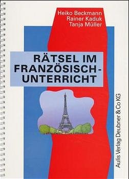 ISBN 9783761422007: Kopiervorlagen Französisch / Rätsel im Französischunterricht – Kopiervorlagen Französisch