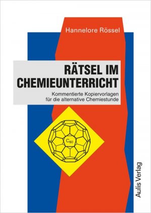 ISBN 9783761427347: Kopiervorlagen Chemie / Rätsel im Chemieunterricht - Kommentierte Kopiervorlagen für die alternative Chemiestunde