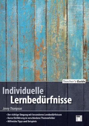 ISBN 9783761428276: Teacher´s Guide / Individulle Lernbedürfnisse - - Der richtige Umgang mit besonderen Lernbedürfnissen - Kurze Einführung in verschiedene Themenfelder - Hilfreiche Tipps und Beispiele