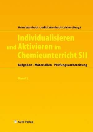 ISBN 9783761428917: Individualisieren und Aktivieren im Chemieunterricht Sek. II, m. 1 CD-ROM. Bd.2