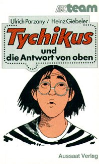 ISBN 9783761532126: Tychikus und die Antwort von oben