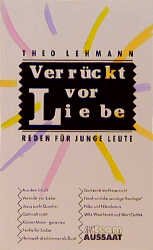 ISBN 9783761533727: Verrückt vor Liebe