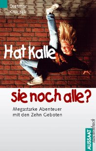 gebrauchtes Buch – Dietmar Kruczek – Hat Kalle sie noch alle?