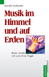 ISBN 9783761536292: Musik im Himmel und auf Erden VorlÃ¤nder, Gerold