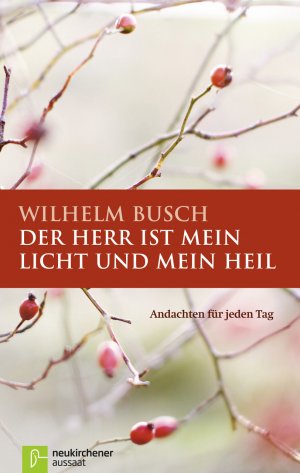 ISBN 9783761548868: Der Herr ist mein Licht und mein Heil - Andachten für jeden Tag