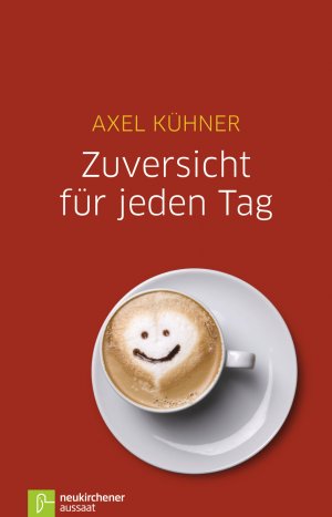 ISBN 9783761550830: Zuversicht für jeden Tag