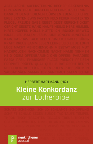 gebrauchtes Buch – hartmann, herbert  – kleine konkordanz zur lutherbibel. unter benutzung der lutherbibel in der revidierten fassung von 1984 bearbeitet und herausgegeben von herbert hartmann. bibel/kirche/gemeinde