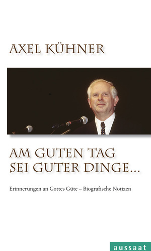 ISBN 9783761555217: Am guten Tag sei guter Dinge ... - Erinnerungen an Gottes Güte - Biografische Notizen