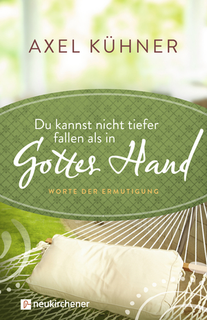 ISBN 9783761561539: Du kannst nicht tiefer fallen als in Gottes Hand - Worte der Ermutigung (original eingeschweißt)