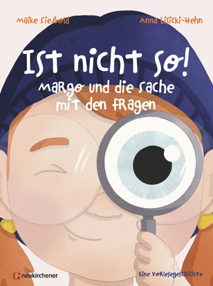 ISBN 9783761569702: Ist nicht so! – Margo und die Sache mit den Fragen. Eine Vorlesegeschichte