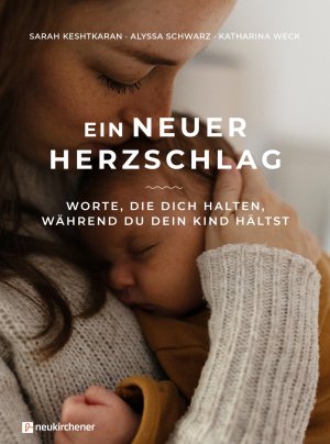 neues Buch – Sarah Keshtkaran – Keshtkaran, Sarah/Ein neuer Herzschlag