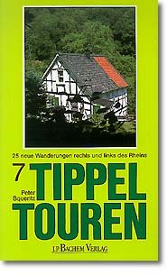 ISBN 9783761611500: Tippeltouren. 25 neue Wanderungen rechts und links des Rheins