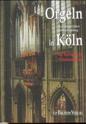 ISBN 9783761613214: Orgeln in Köln