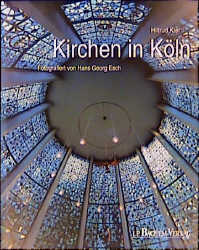 ISBN 9783761613955: Kirchen in Köln