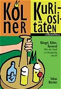 ISBN 9783761617915: Kölner Kuriositäten