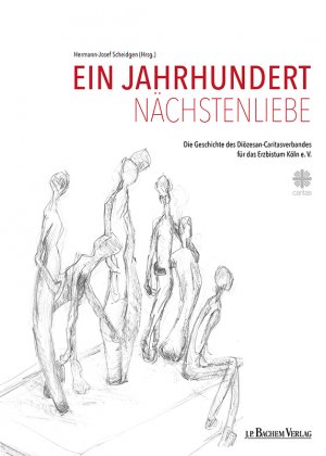 ISBN 9783761630242: Ein Jahrhundert Nächstenliebe - Die Geschichte des Diözesan-Caritasverbandes für das Erzbistum Köln e.V.