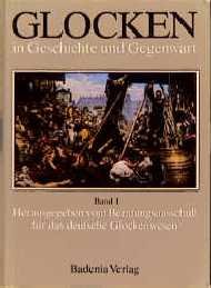 ISBN 9783761702376: Glocken in Geschichte und Gegenwart