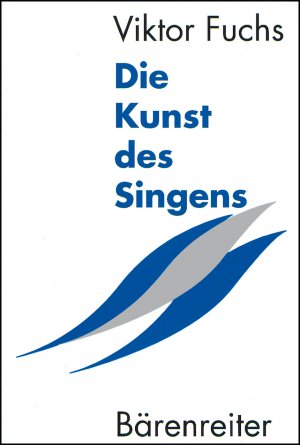 ISBN 9783761800560: Die Kunst des Singens - Musizieren mit der eigenen Stimme