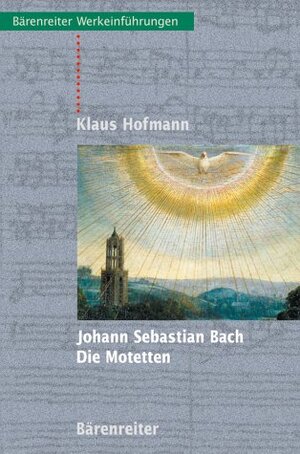 ISBN 9783761814994: Johann Sebastian Bach - Die Motetten