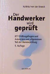 ISBN 9783762534679: Der Handwerker wird geprüft