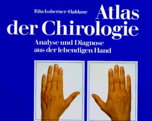 gebrauchtes Buch – Atlas der Chirologie Issberner-Haldane – Atlas der Chirologie Issberner-Haldane, Rita