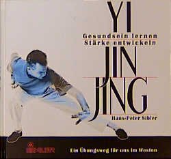 ISBN 9783762604747: Yi jin Jing / Gesundsein lernen, stärke entwickeln