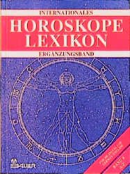 ISBN 9783762604853: Internationales Horoskope-Lexikon