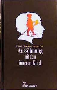 ISBN 9783762605362: Aussöhnung mit dem inneren Kind