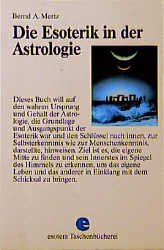 gebrauchtes Buch – Mertz, Bernd A – Die Esoterik in der Astrologie