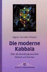 ISBN 9783762606758: Die moderne Kabbala. Über die Beziehung zwischen Mensch und Kosmos.