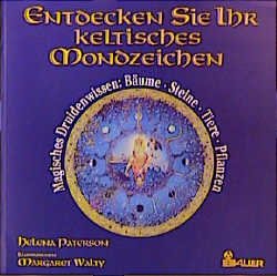 ISBN 9783762607021: Entdecken Sie Ihr keltisches Mondzeichen