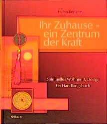 gebrauchtes Buch – Helen Berliner – Ihr Zuhause - ein Zentrum der Kraft (MAR607)