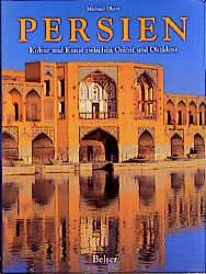 ISBN 9783763022519: Persien – Kultur und Kunst zwischen Orient und Okzident