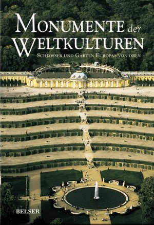 gebrauchtes Buch – Latini, Luigi und Rosanna Alberti – Schlösser und Gärten Europas von oben. Franco Migliorini. Bernd Weiß], Monumente der Weltkulturen