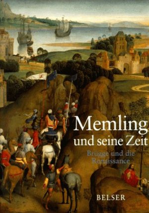 ISBN 9783763023608: Memling und seine Zeit. Brügge und die Renaissance. Bruges et la Renaissance : de Memling a Pourbus.