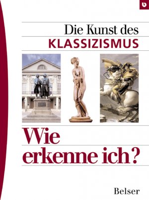 gebrauchtes Buch – Dagmar Lutz – Die Kunst des Klassizismus