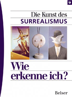 ISBN 9783763024780: Die Kunst des Surrealismus