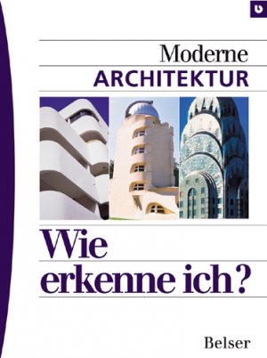 ISBN 9783763024803: Moderne Architektur