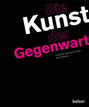 ISBN 9783763025503: Die Kunst der Gegenwart