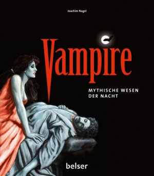 ISBN 9783763025824: Vampire - Mythische Wesen der Nacht