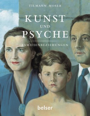 ISBN 9783763026173: Kunst und Psyche - Familienbeziehungen