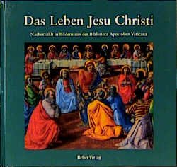 ISBN 9783763057887: Das Leben Jesu Christi