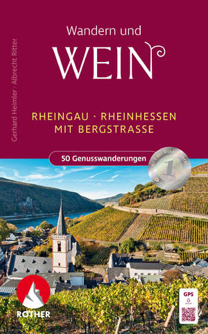 ISBN 9783763332908: Wandern und Wein - Rheingau – Rheinhessen mit Bergstraße. - 50 Genusswanderungen mit GPS-Tracks