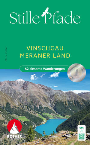 ISBN 9783763333806: Stille Pfade Vinschgau - Meraner Land – 52 einsame Wanderungen. Mit GPS-Tracks