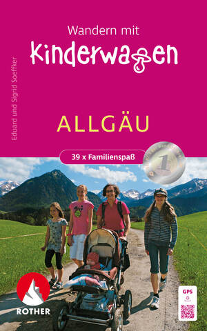 neues Buch – Eduard Soeffker – Wandern mit Kinderwagen Allgäu / 39 x Familienspaß. Touren mit GPS-Tracks. / Eduard Soeffker (u. a.) / Taschenbuch / Rother Wanderbuch / 176 S. / Deutsch / 2024 / Bergverlag Rother / EAN 9783763334247